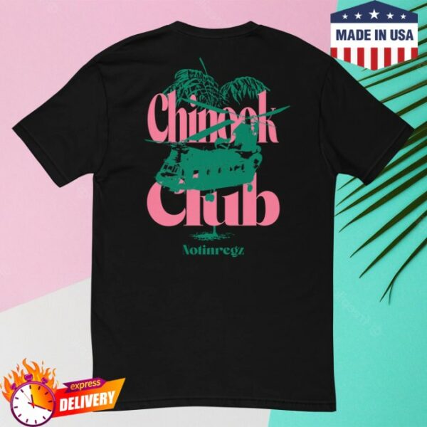 Notinregs Store Merch Chinook Club Shirt