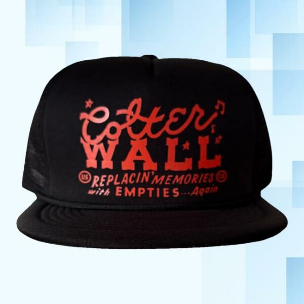 Colter Wall Merch Store Colter Wall Memories And Empties Foam Trucker Cap