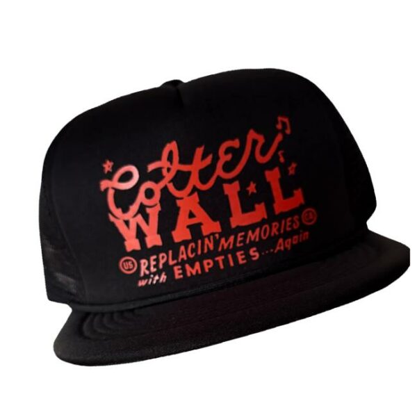 Colter Wall Merch Store Colter Wall Memories And Empties Foam Trucker Cap