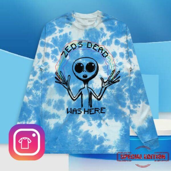 Zeds Dead Store Merch Shop Was Here Tie Dye Long Sleeve