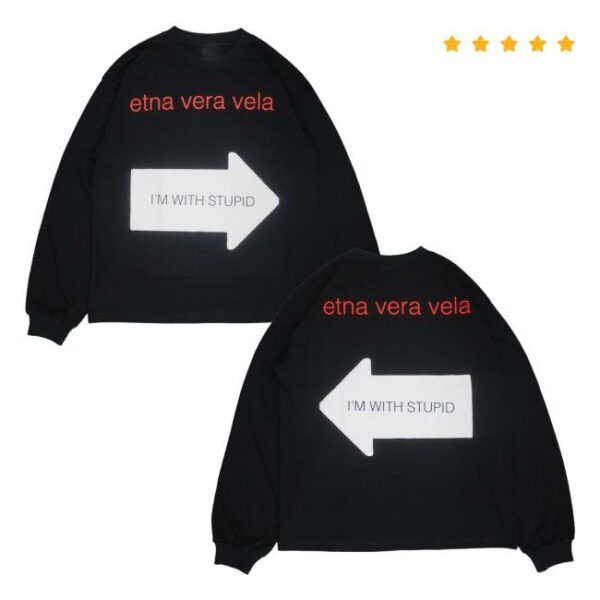 Etnaveravela Merch Store I’m With Stupid Longsleeve Black