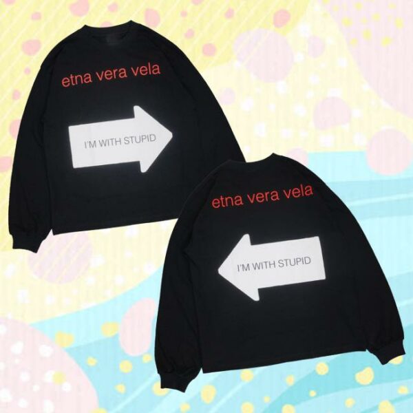 Etnaveravela Merch Store I’m With Stupid Longsleeve Black
