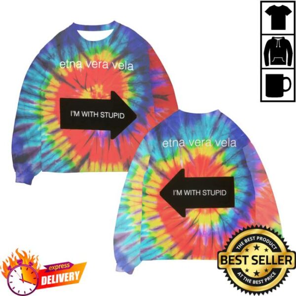 Etnaveravela Merch Store I’m With Stupid Multicolored Out Of 75