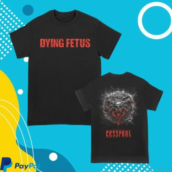Dying Fetus Band Store Merch Dying Fetus Cesspool Tee