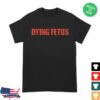 kenny dying fetus band store merch dying fetus cesspool tee ww
