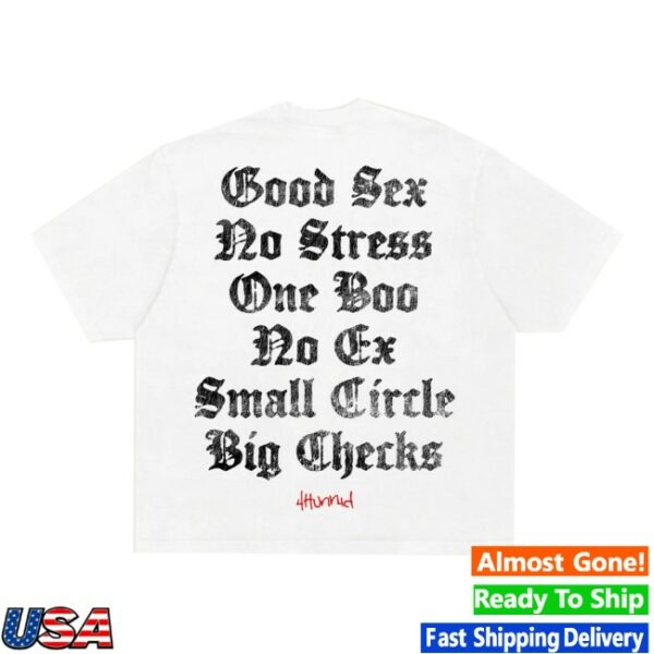 4Hunnid Store Merch Good Sex White Tee