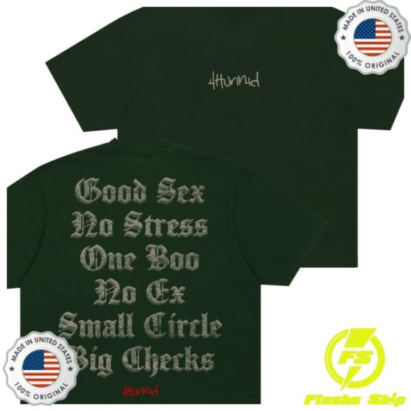 4Hunnid Store Merch Good Sex Shirt