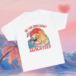 Unethical Threads Store Merch Are You From Japan Japanties Tee