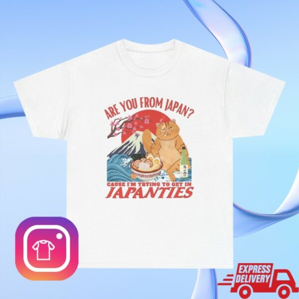 Unethical Threads Store Merch Are You From Japan Japanties Tee