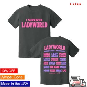 The Lady Gang Shop Merch I Survived Ladyworld Tee The Lady Gang Shop Merch I Survived Ladyworld Tee