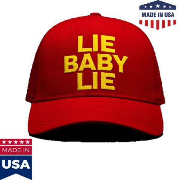 Lie Baby Lie Hat