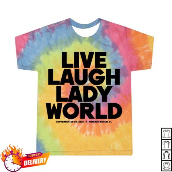 The Lady Gang Store Merch Live Laugh Ladyworld Tie Dye Tee