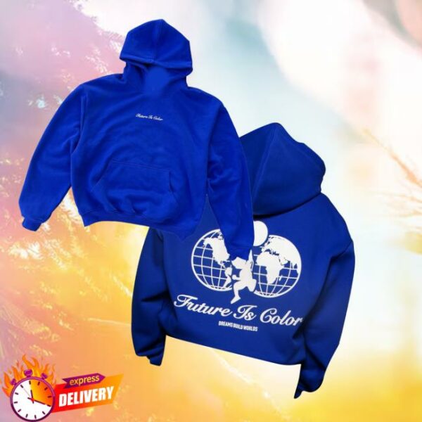 Future Is Color Merch Dreams Build Hoodie