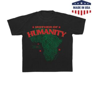 Future Is Color Merch Mother Of Humanity Shirt