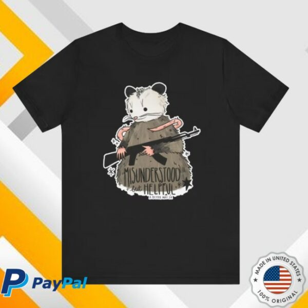 Abetterway2a Store Merch Misunderstood But Helpful T-Shirt