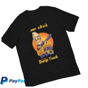 Mc Chris Store Merch Dengar’s Dump Truck Unisex Shirt