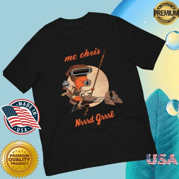 Mc Chris Store Merch Nrrrd Grrrl Boushh Unisex Shirt