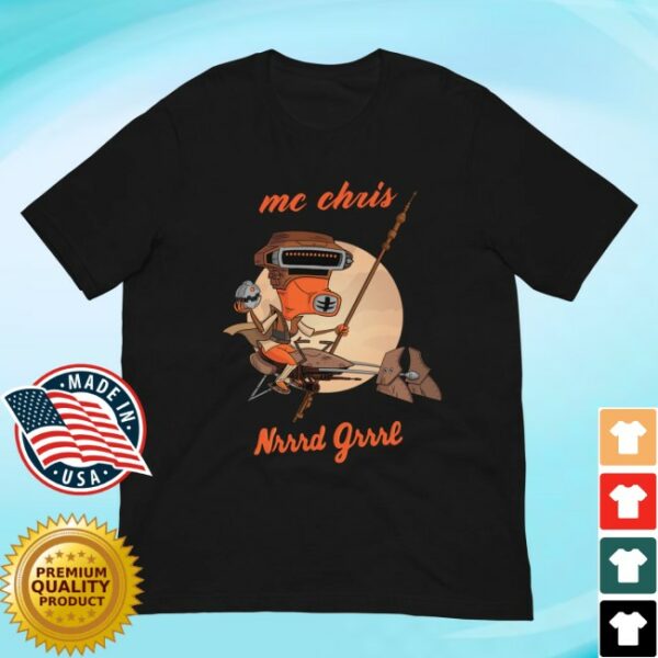 Mc Chris Store Merch Nrrrd Grrrl Boushh Unisex Shirt