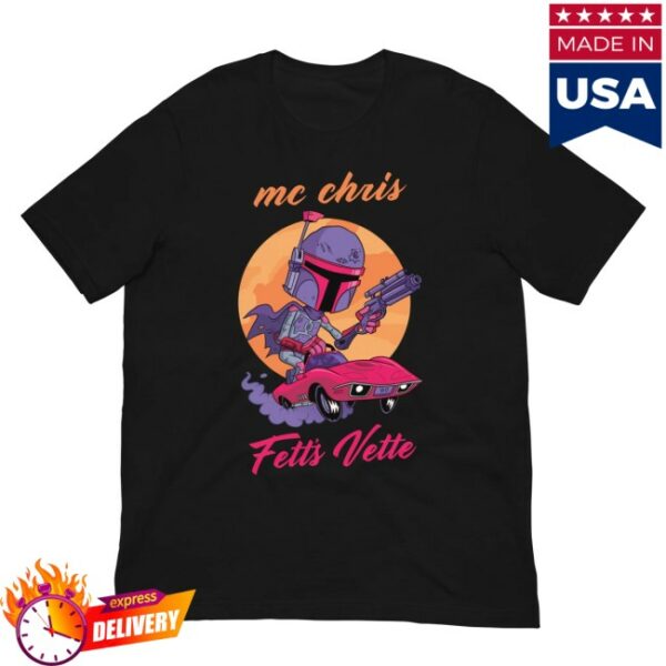 Mc Chris Store Merch Fett’s Vette Unisex Shirt