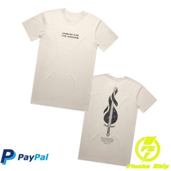 Tpusa Merch Store Onward For The Kingdom Tee