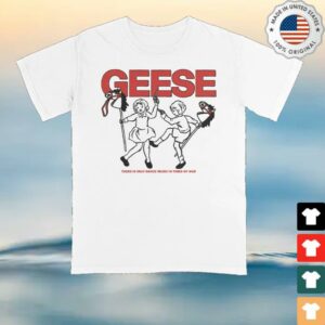 Geese Band Merch Store War T-Shirt Geese Band Merch Store War T-Shirt