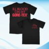 Fashionable Death Shop Merch No Warning Gore Tex Shirt