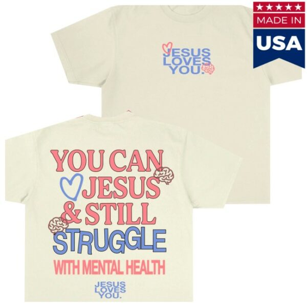 Jesuslovesyou Store Merch Jesus & Mental Health Tee