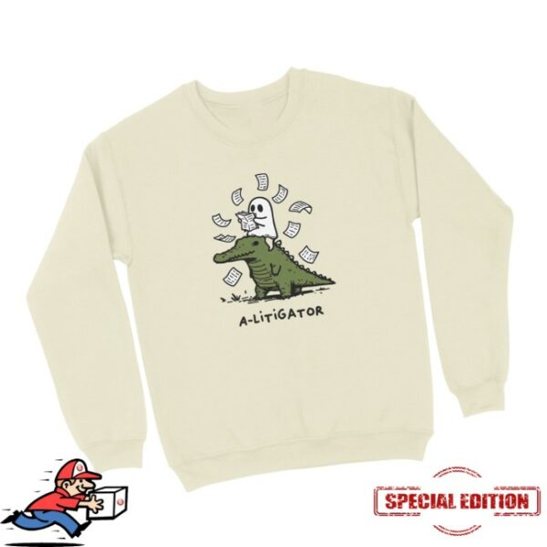 Tb4a Store Merch A-Litigator Sweatshirt