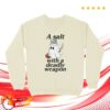 kenny tb4a store merch a salt with a deadly weapon sweatshirt s
