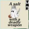 kenny tb4a store merch a salt with a deadly weapon sweatshirt