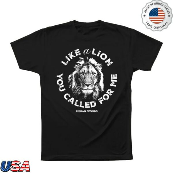 Megan Woods Store Merch Like A Lion Tee