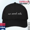 kenny mahaaction store merch no seed oils ii organic dad hat