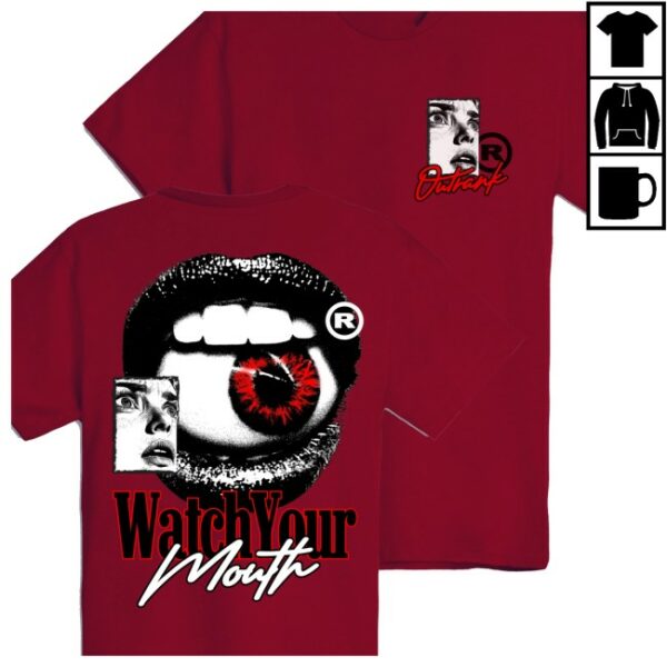 Outrank Brand Store Merch Watch Your Mouth T-Shirt