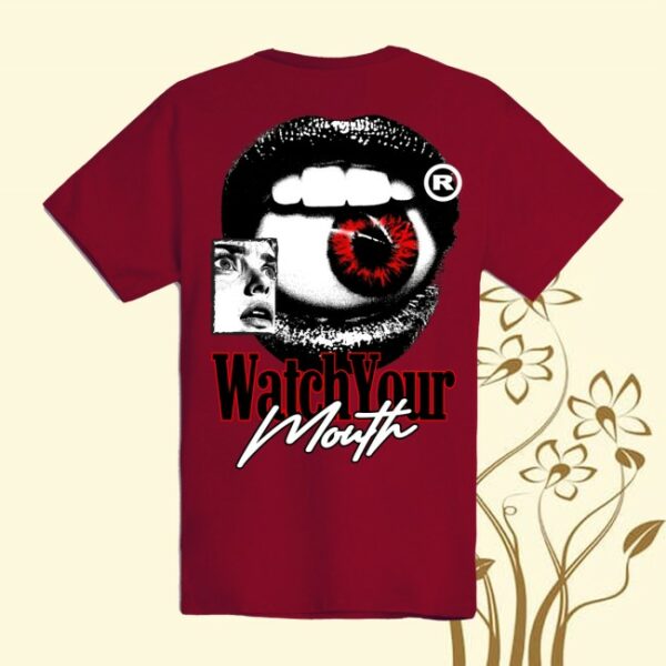 Outrank Brand Store Merch Watch Your Mouth T-Shirt