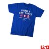 kenny Breakingt Shop Merch Clayton Kershaw I Hardly Want Pants Dave Shirtv