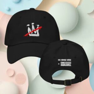 No Kings Here Merch Store Nkh X Eric Swalwell Collaboration All-Cloth Dad Hat