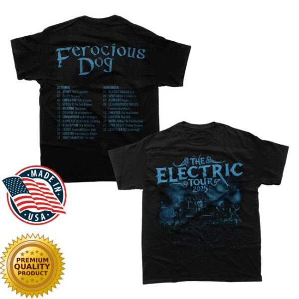 Ferocious Dog Merch Store Electric Tour 2025 Unisex T-Shirt