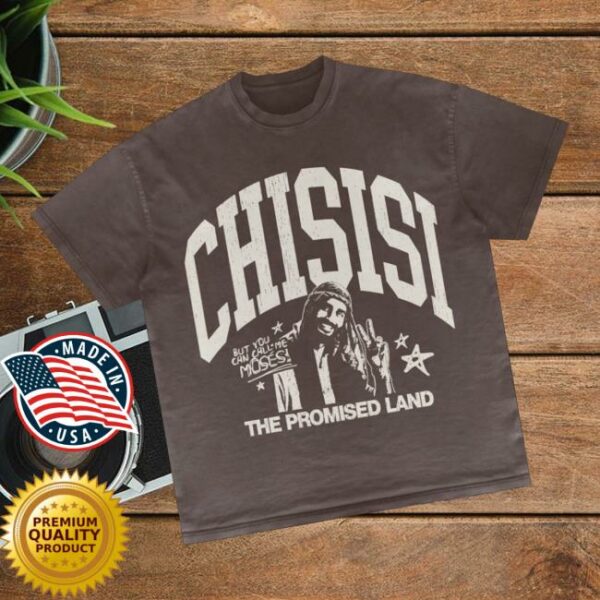 The Promised Land Series Merch Store Chisisi Tee