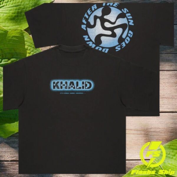 Khalid Store Merch After The Sun Goes Down Shirt