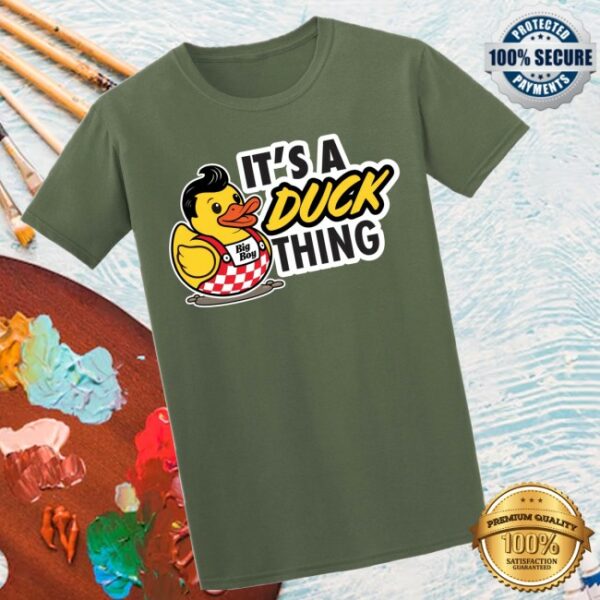 Big Boy Store Merch It’s A Ducky Thing Tee