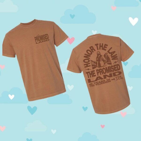 The Promised Land Series Store Merch Honor The Law Tee