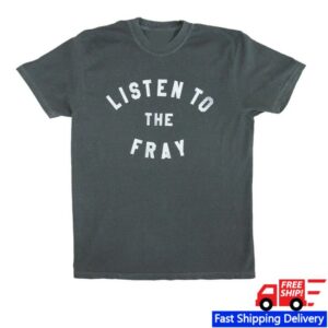 The Fray Store Merch The Fray Listen Shirt