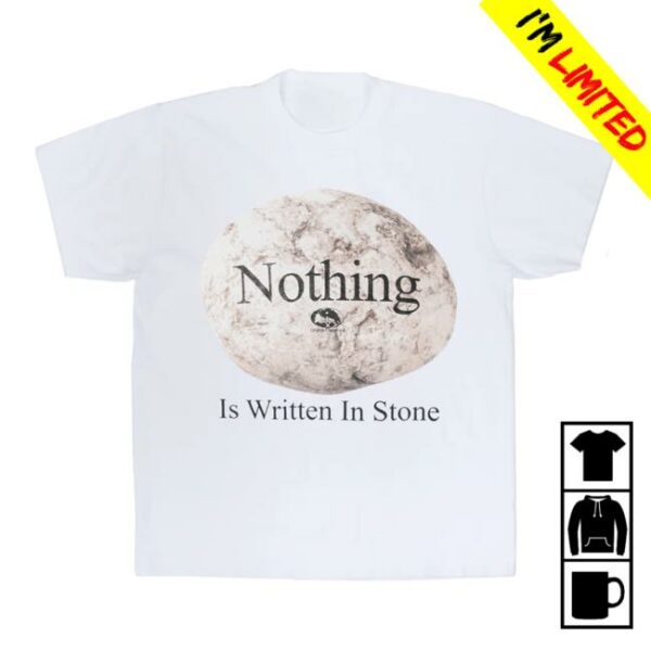 Online Ceramics Merch Store Nothing Is Written In Stone White Tee