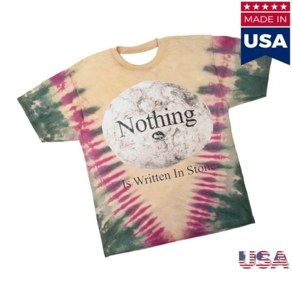 Online Ceramics Merch Store Nothing Is Written In Stone Tie Dye Tee
