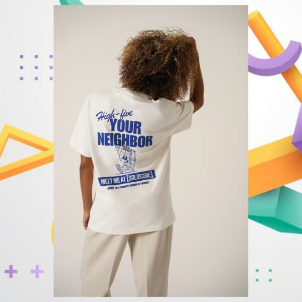 Solidcore Merch Store High Five Your Neighbor T-Shirt