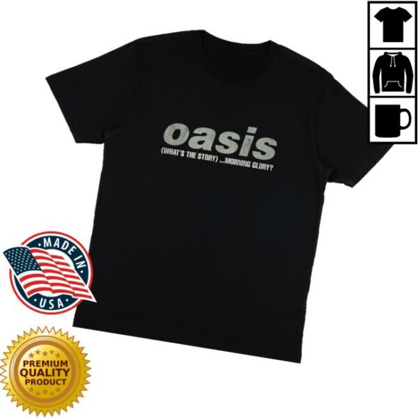 Oasisinet Shop Merch What’s The Story Morning Glory Album Title T-Shirt