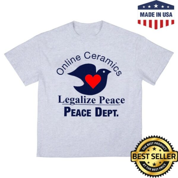 Online Ceramics Store Merch Legalize Peace Heather Gray Tee