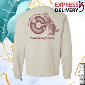 Your Neighbors Store Merch Your Neighbors Cat Long Sleeve