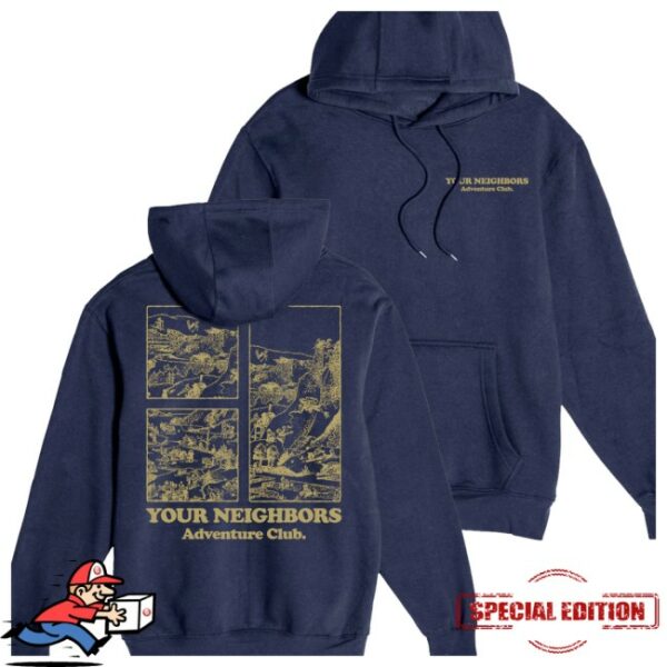 Your Neighbors Store Merch Adventure Club Hoodie