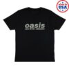 Oasisinet Merch Store Roll With It Single T-Shirt